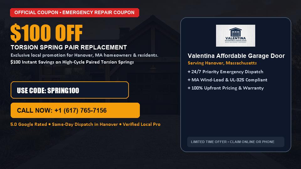 Valentina Affordable Garage Door $100 OFF Dual Torsion Spring Replacement in Hanover, MA